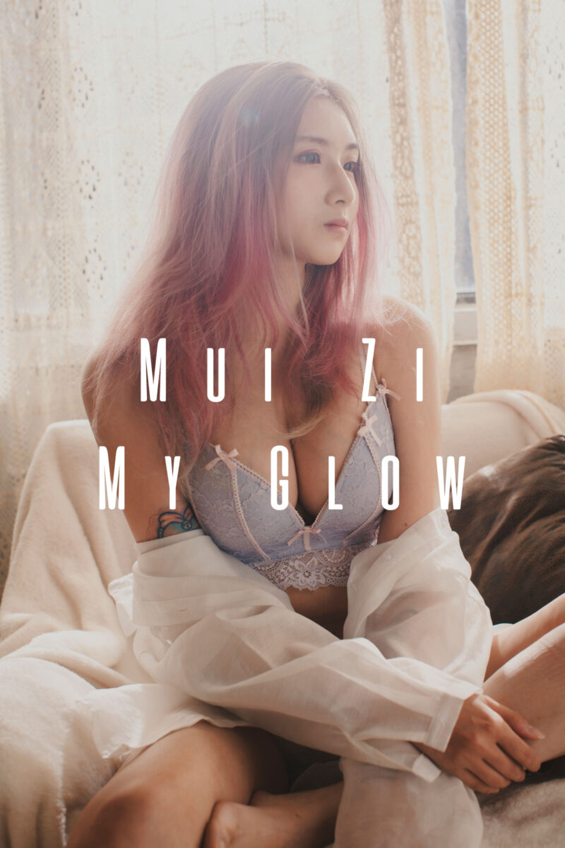 Mui Zi - My Glow